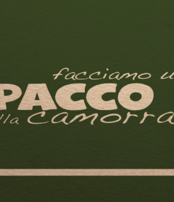 Facciamo un pacco alla camorra!